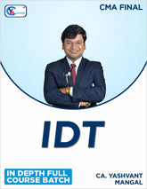 CMA Final - IDT - Full Course Regular Batch By CA. Yashvant Mangal For Dec. 25, June 26, Dec. 26 & Onwards